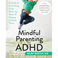 Mindful Parenting for ADHD 9781626251793