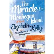 The Miracle on Monhegan Island 9781631491795