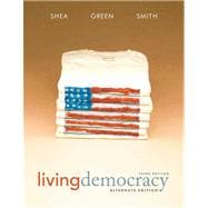 Living Democracy, Alternate Edition Plus MyPoliSciLab with eText -- Access Card Package 9780205011797