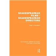 Shakespearean Films/Shakespearean Directors 9781138981799