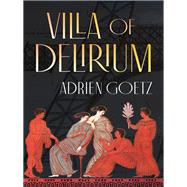Villa of Delirium 9781939931801