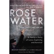 Rosewater (Movie Tie-in Edition) 9780812981803