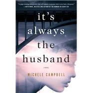 It's Always the Husband 9781250081803