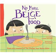No More Beige Food 9781634501804