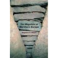 The Megaliths Of Northern Europe 9780415351805
