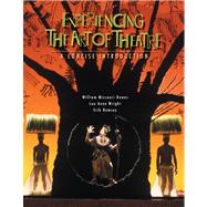 Experiencing the Art of Theatre A Concise Introduction 9780495001805