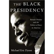 The Black Presidency 9780544811805