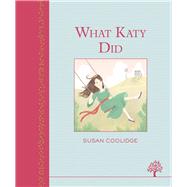 What Katy Did 9781405271806