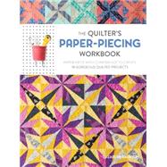 The Quilter's Paper-piecing Workbook 9781632501806