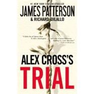 Alex Cross's Trial 9780446561808