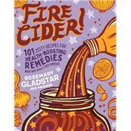 Fire Cider! 9781635861808
