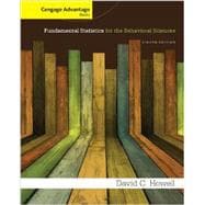 Cengage Advantage Books: Fundamental Statistics for the Behavioral Sciences 9781285081809