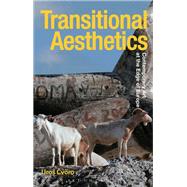 Transitional Aesthetics