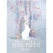 The Snow Rabbit 9781592701810