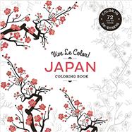 Vive Le Color! Japan (Adult Coloring Book) 9781617691812