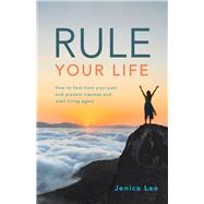 Rule Your Life 9781982221812