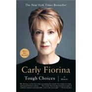 Tough Choices A Memoir 9781591841814
