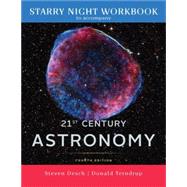 Starry Night Workbook with College Planetarium Software: to accompany 21st Century Astronomy (Fourth Edition) 9780393921816