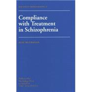 Compliance With Treatment In Schizophrenia 9781138871816