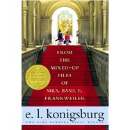 From the Mixed-up Files of Mrs. Basil E. Frankweiler 9780689711817