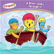 Chirp: A River Leaks Through It 9781771471817