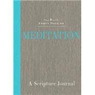 Forty Days of Meditation 9781609261818