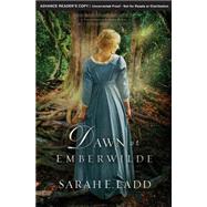 Dawn at Emberwilde 9780718011819
