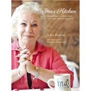 Ina's Kitchen Memories and Recipes from the Breakfast Queen 9781572841819