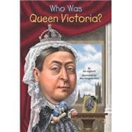 Who Was Queen Victoria? 9780448481821