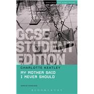 My Mother Said I Never Should GCSE Student Edition 9781474251822