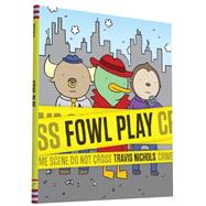 Fowl Play 9781452131825