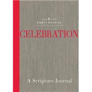 Forty Days of Celebration 9781609261825
