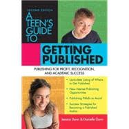 A Teens' Guide to Getting Published 9781593631826