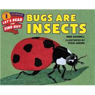 Bugs Are Insects 9780062381828