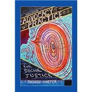 Advocacy Practice for Social Justice Third Edition Edition 9781935871828