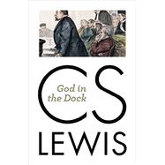 God in the Dock 9780802871831