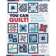 You Can Quilt! 9781604601831