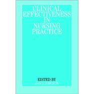 Clinical Effectiveness in Nursing Practice