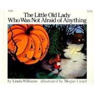 The Little Old Lady Who Was Not Afraid of Anything 9780064431835