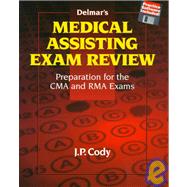 Delmar's Medical Assisting Exam Review: Preparation for the CMA and RMA Exams
