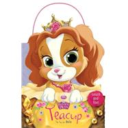 Palace Pets: Teacup the Pup for Belle 9781484711835