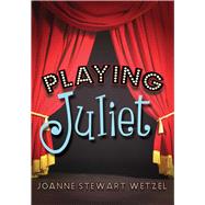 Playing Juliet 9781634501835