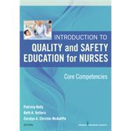 Introduction to Quality and Safety Education for Nurses: Core Competencies 9780826121837