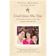God Gave Me You 9781501131837