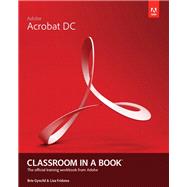 Adobe Acrobat DC Classroom in a Book 9780134171838