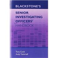 Blackstone's Senior Investigating Officers' Handbook 9780199681839