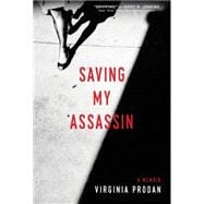 Saving My Assassin 9781496411839