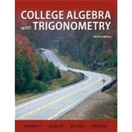 College Algebra with Trigonometry with MathZone Access Card 9780077941840