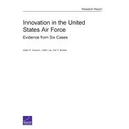 Innovation in the United States Air Force 9780833091840