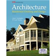 Architecture: Residential Drafting and Design 9781619601840